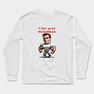 Chibi Arnold - I Like Good Neighbas Long Sleeve T-Shirt